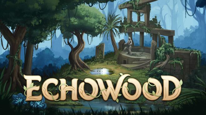Echowood Download Torrent [PC GAME]