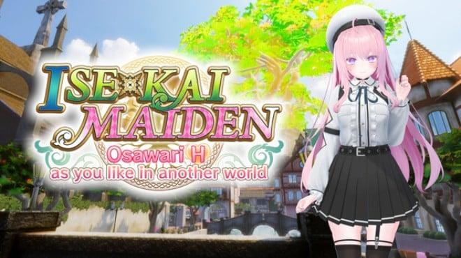 ISExKAI MAIDEN～Osawari H as you like in another world～ Download Torrent [PC GAME]