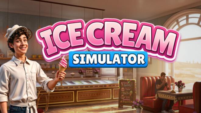 Ice Cream Simulator Download Torrent [PC GAME]