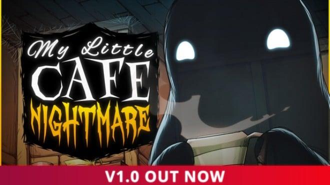 My Little Cafe Nightmare-TENOKE Download Torrent [PC GAME]