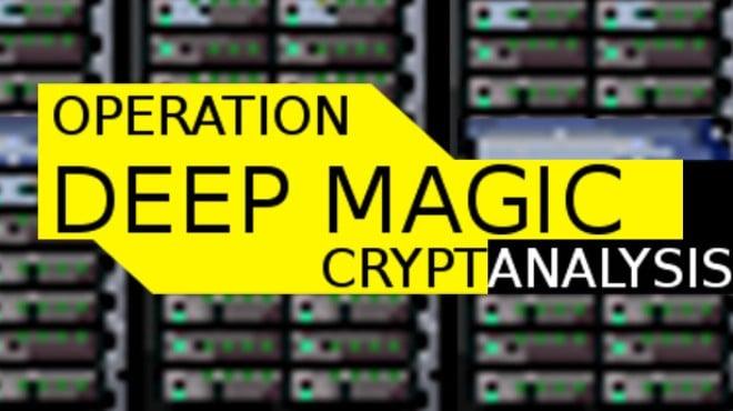 Operation Deep Magic: Cryptanalysis Download Torrent [PC GAME]