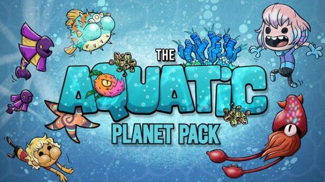 Oxygen Not Included The Aquatic Planet Pack-TENOKE Download Torrent [PC GAME]