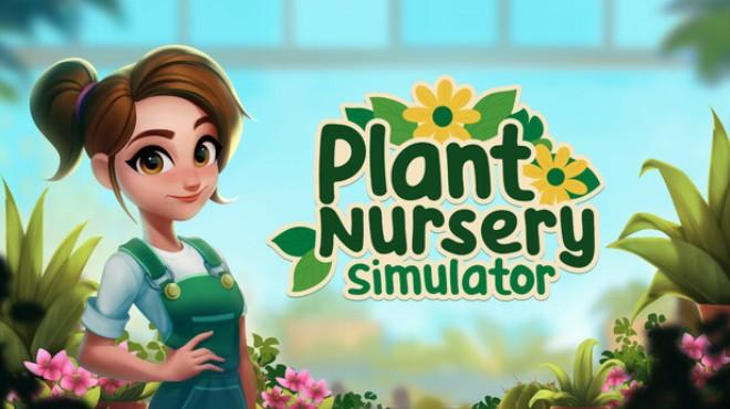 Plant Nursery Simulator-TENOKE Download Torrent [PC GAME]