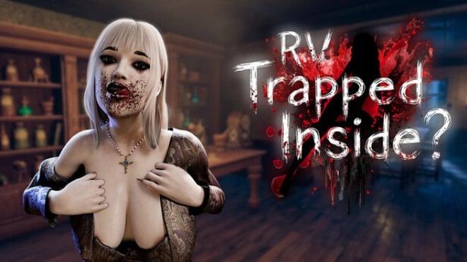 RV Trapped Inside? Download Torrent [PC GAME]