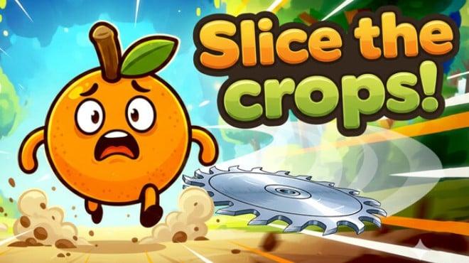 Slice the Crops! Download Torrent [PC GAME]