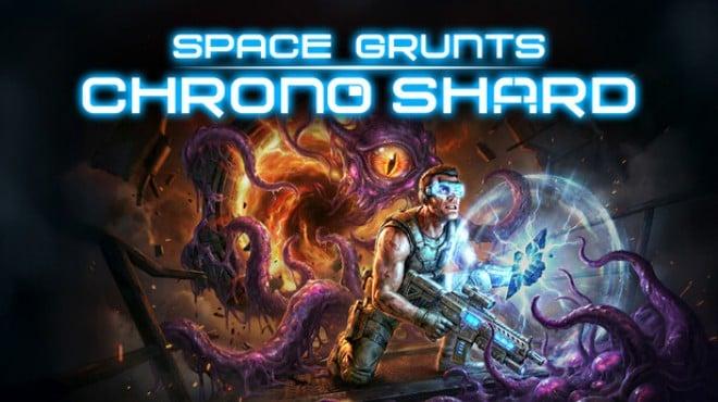 Space Grunts: Chrono Shard Download Torrent [PC GAME]