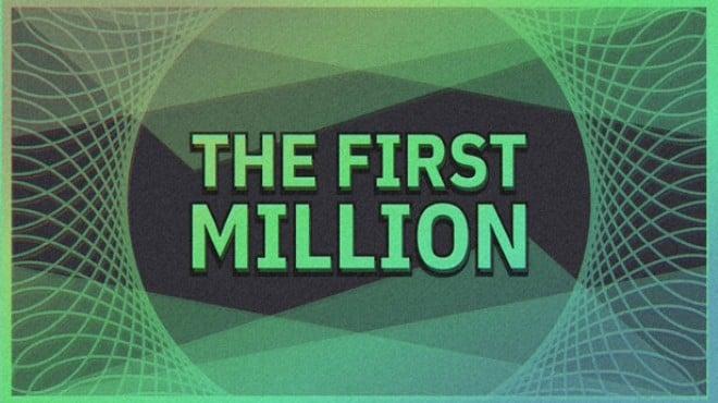 The First Million Download Torrent [PC GAME]