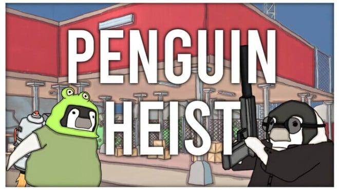 The Greatest Penguin Heist of All Time-TENOKE Download Torrent [PC GAME]