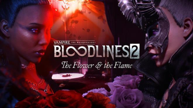 Vampire The Masquerade Bloodlines 2 The Flower and the Flame-RUNE Download Torrent [PC GAME]
