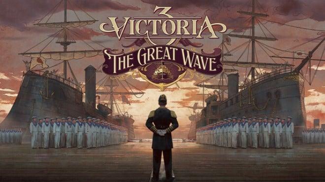 Victoria 3 The Great Wave Update v1 13 8-RUNE Download Torrent [PC GAME]