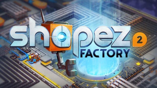 shapez 2 – Factory (v1.1 & All DLCs) Download Torrent [PC GAME]