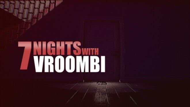 7 Nights with Vroombi-TENOKE Download Torrent [PC GAME]