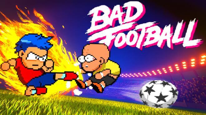 Bad Football Download Torrent [PC GAME]
