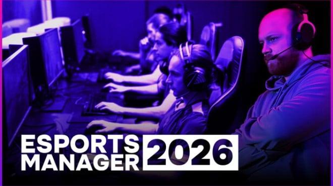 Esports Manager 2026-TENOKE Download Torrent [PC GAME]