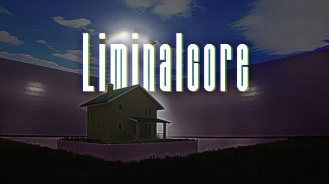 Liminalcore (v2026.07.02) screenshot 1
