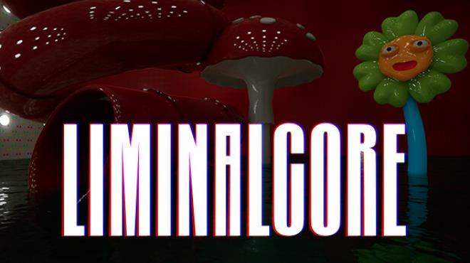 Liminalcore (v2026.07.02) Download Torrent [PC GAME]